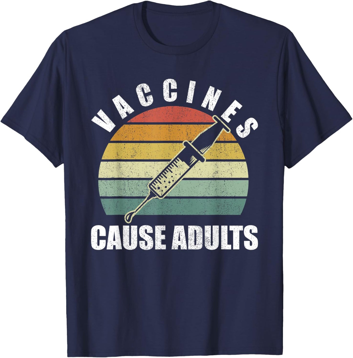 Retro Vaccines Cause Adults Shirt Doctor Nurse Medical Funny T-Shirt - T-Shirt | Navy