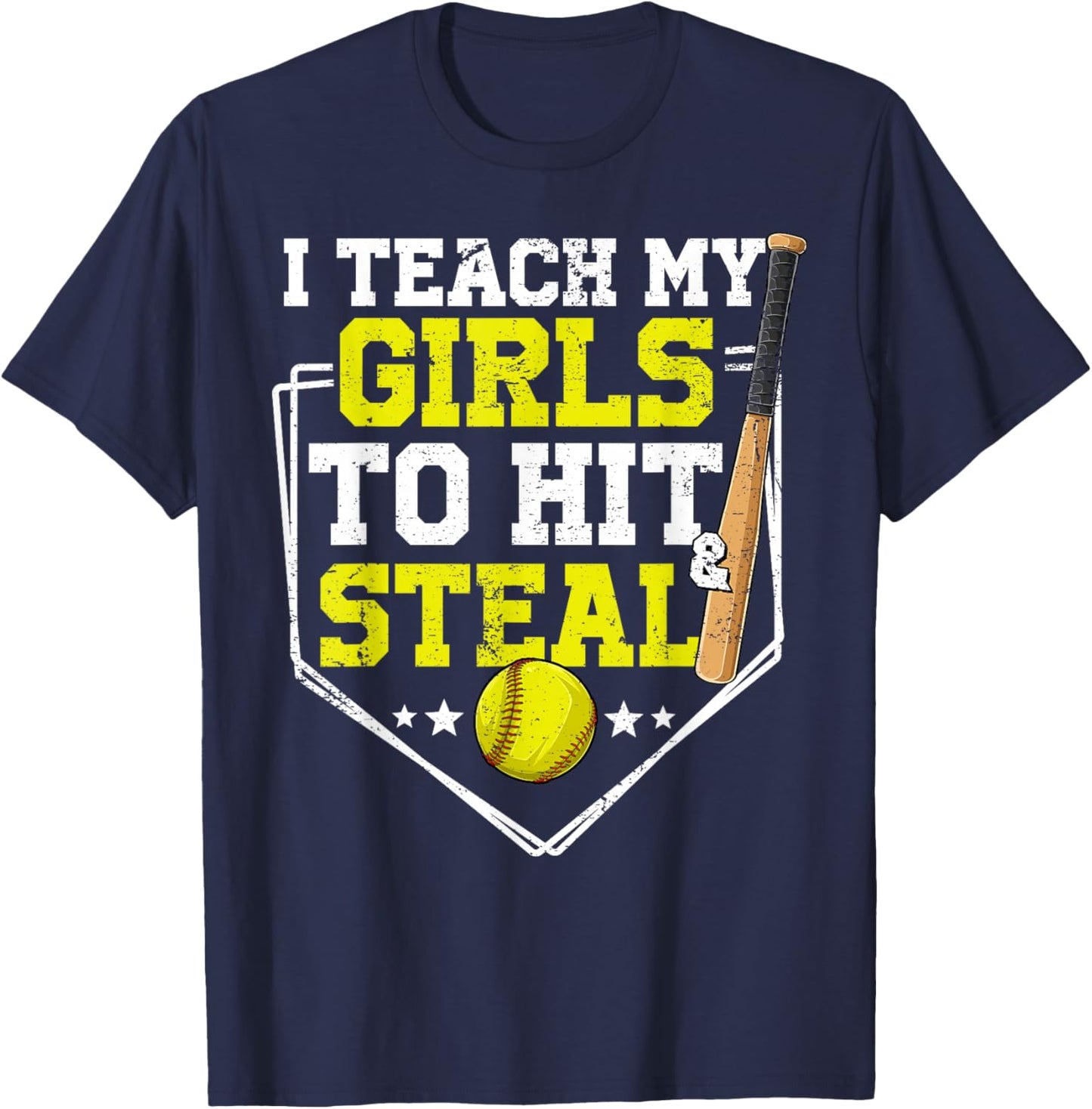 I Teach My Girl To Hit And Steal Softball Mom Dad Parent T-Shirt - T-Shirt | Navy
