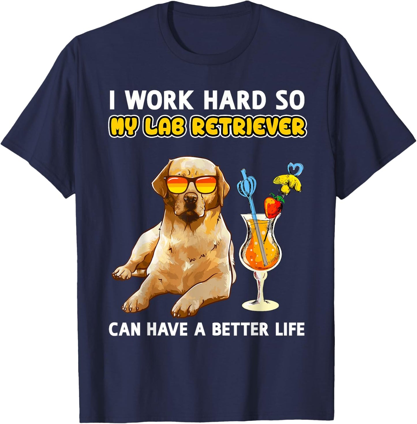 Funny Yellow Lab Shirt Labrador Retriever Lover T-Shirt - T-Shirt | Navy