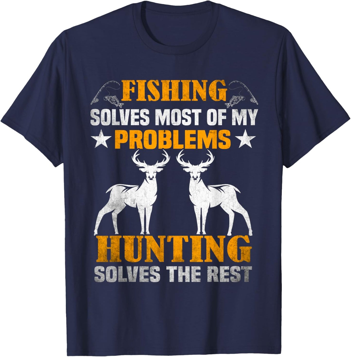 Fischen Löst Die Meisten Meiner Probleme Jagen T-Shirt - T-Shirt | Navy