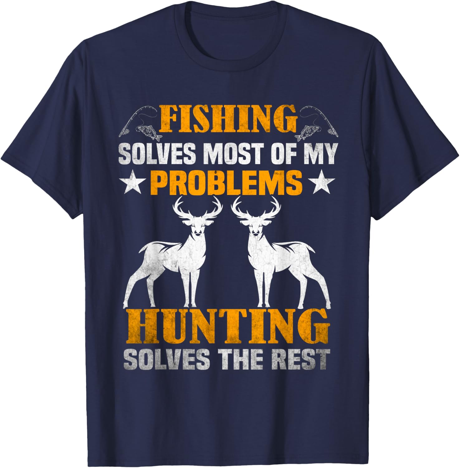 Fischen Löst Die Meisten Meiner Probleme Jagen T-Shirt - T-Shirt | Navy