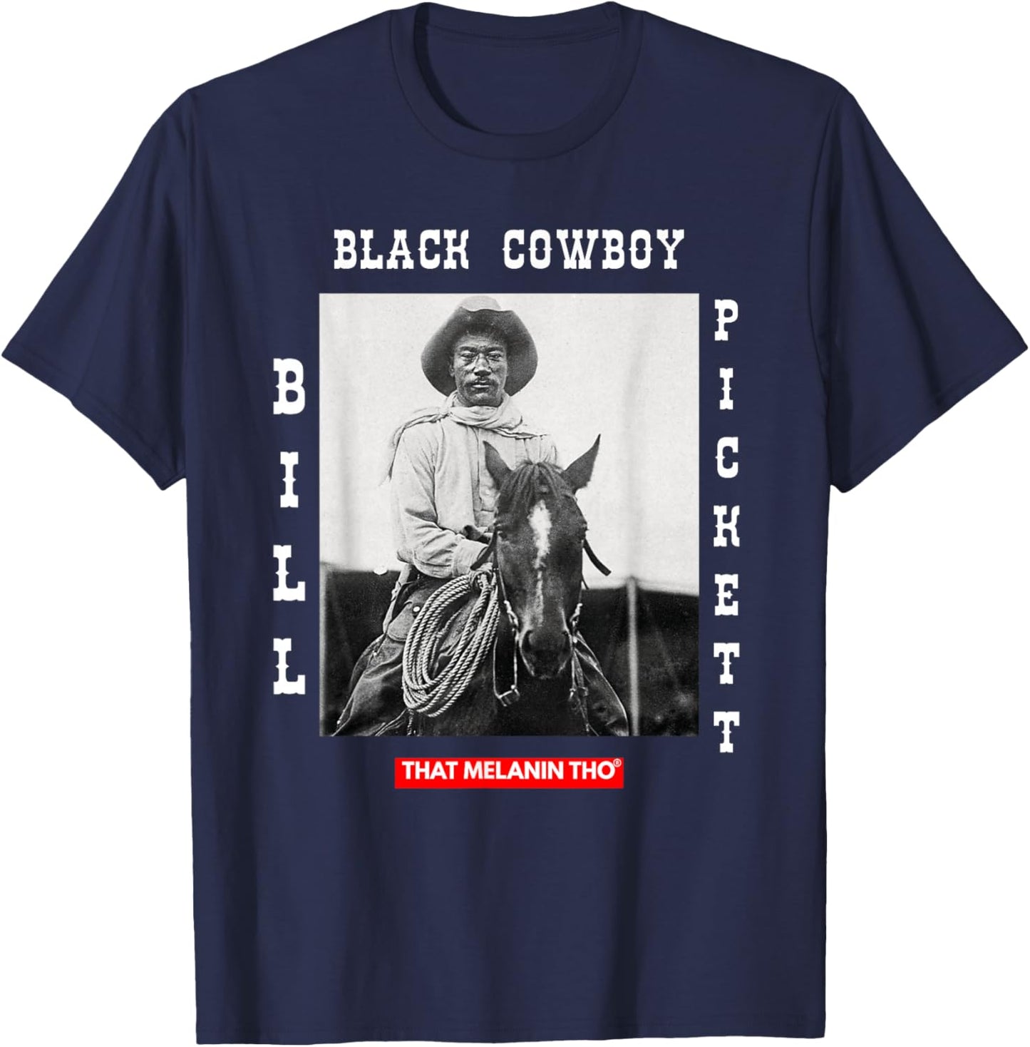 Black Cowboy Bill Pickett Cowboy African American History T-Shirt - T-Shirt | Navy