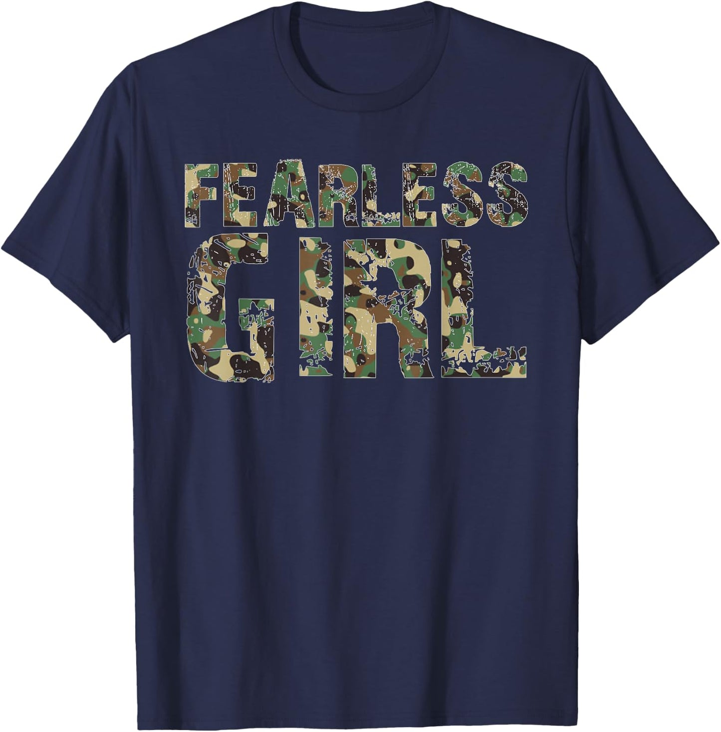 Fearless Girl Camouflage Army Style Empowerment Design T-Shirt - T-Shirt | Navy