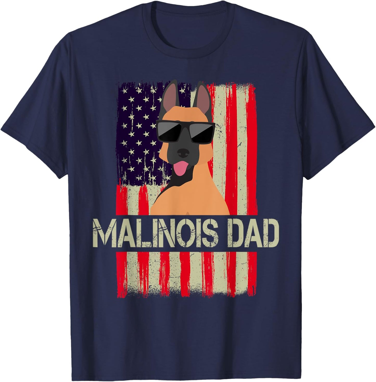 Funny Belgian Malinois Dad American Flag 4th Of July T-Shirt - T-Shirt | Navy