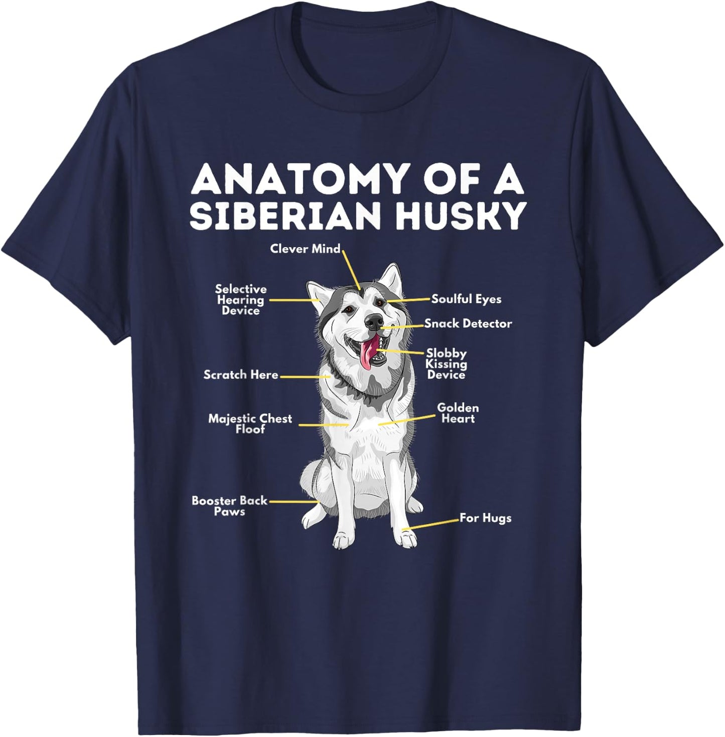 Anatomy of A Siberian Husky - Funny Sibe Owner Dog Lover Women Girls Kids T-Shirt - T-Shirt | Navy