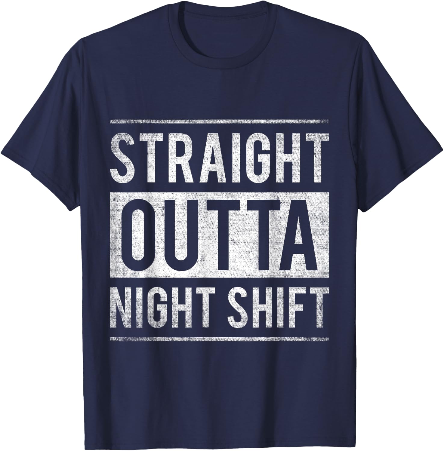 Straight Outta Night Shift Nurse T-Shirt - T-Shirt | Navy