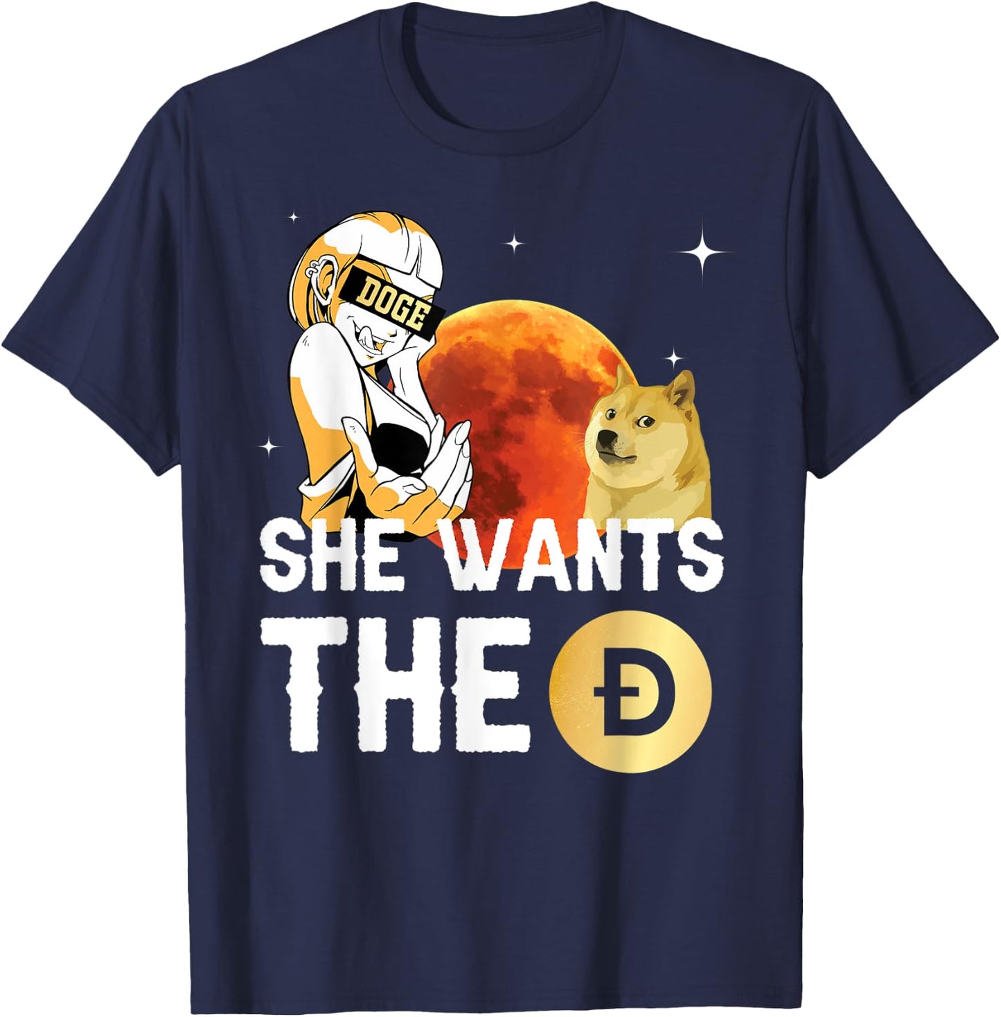 She Wants the Dogecoin Shirt, Hilarious Crypto to the Moon T-Shirt - T-Shirt | Navy