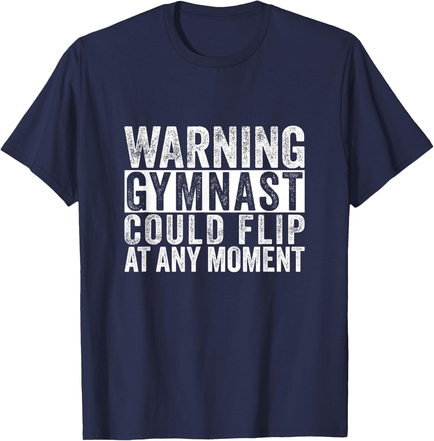 Warning Gymnast Could Flip Funny Boys Gymnastics T-Shirt - T-Shirt | Navy
