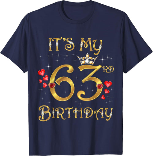It's My 63rd Birthday, 63 Years Old, 63rd Birthday Queen
