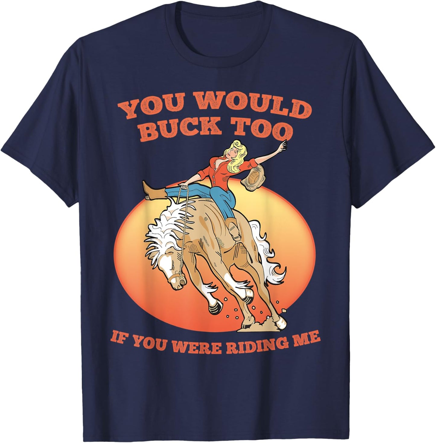 Funny Sexy Cowboy Riding Rodeo Horse Adult Country Western T-Shirt - T-Shirt | Navy