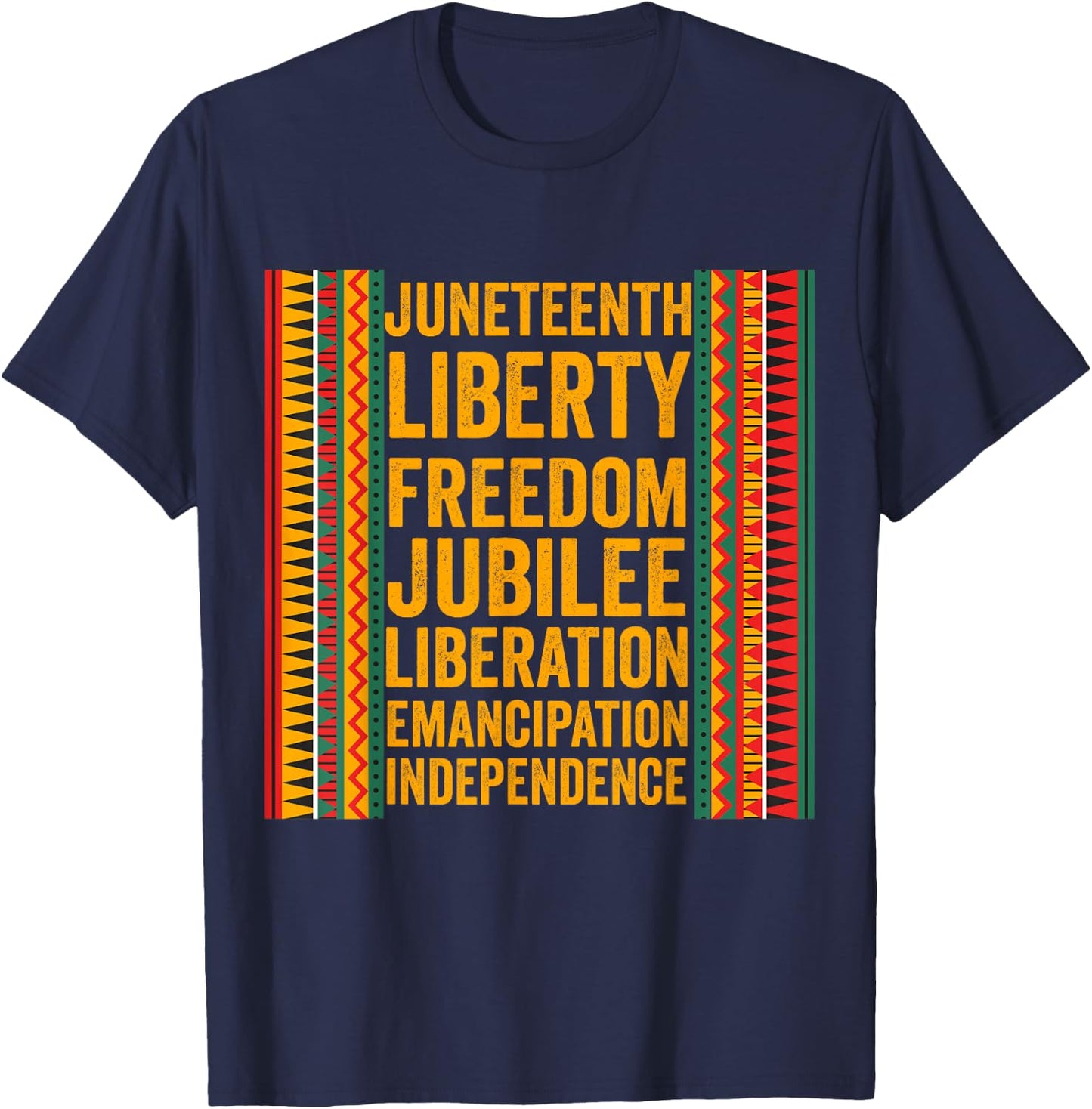 Juneteenth Freedom Day Jubilee Day June 19 Black History T-Shirt - T-Shirt | Navy