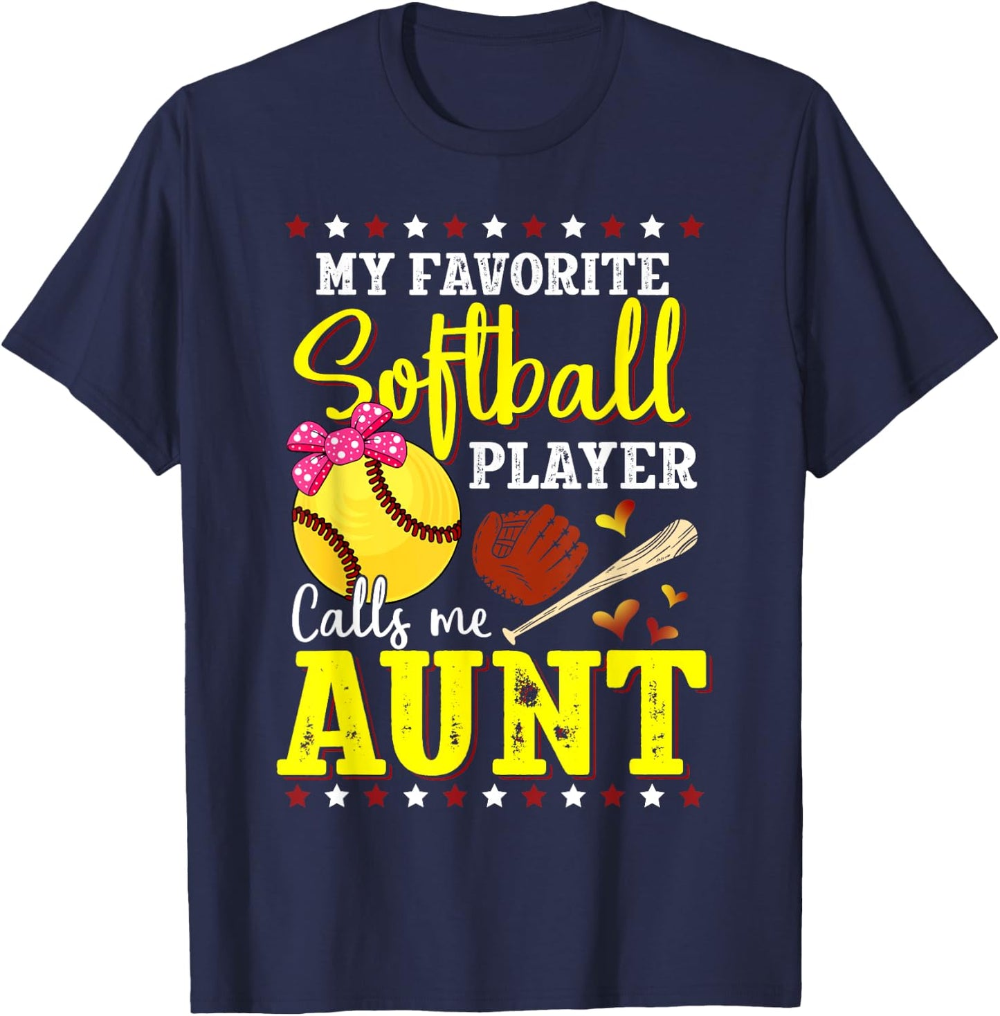My Favorite Softball Player Calls Me Aunt Softball Lover Mom T-Shirt - T-Shirt | Navy