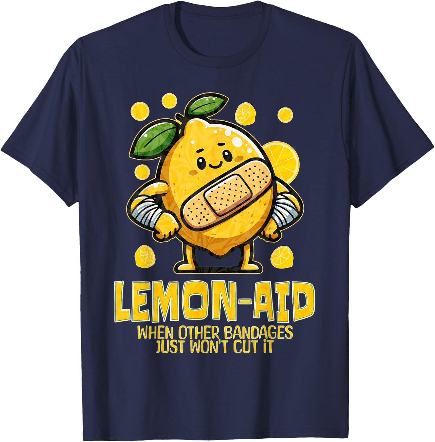 Lemon Aid Funny Lemonade Pun Life Bandage for Citrus Cute T-Shirt - T-Shirt | Navy