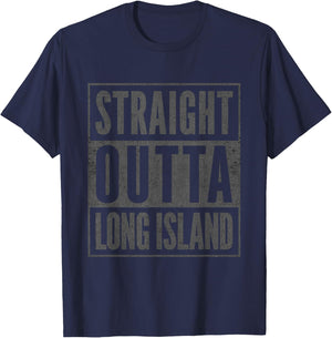 Straight Outta Long Island Fun Souvenir Long Island T-Shirt - T-Shirt | Navy