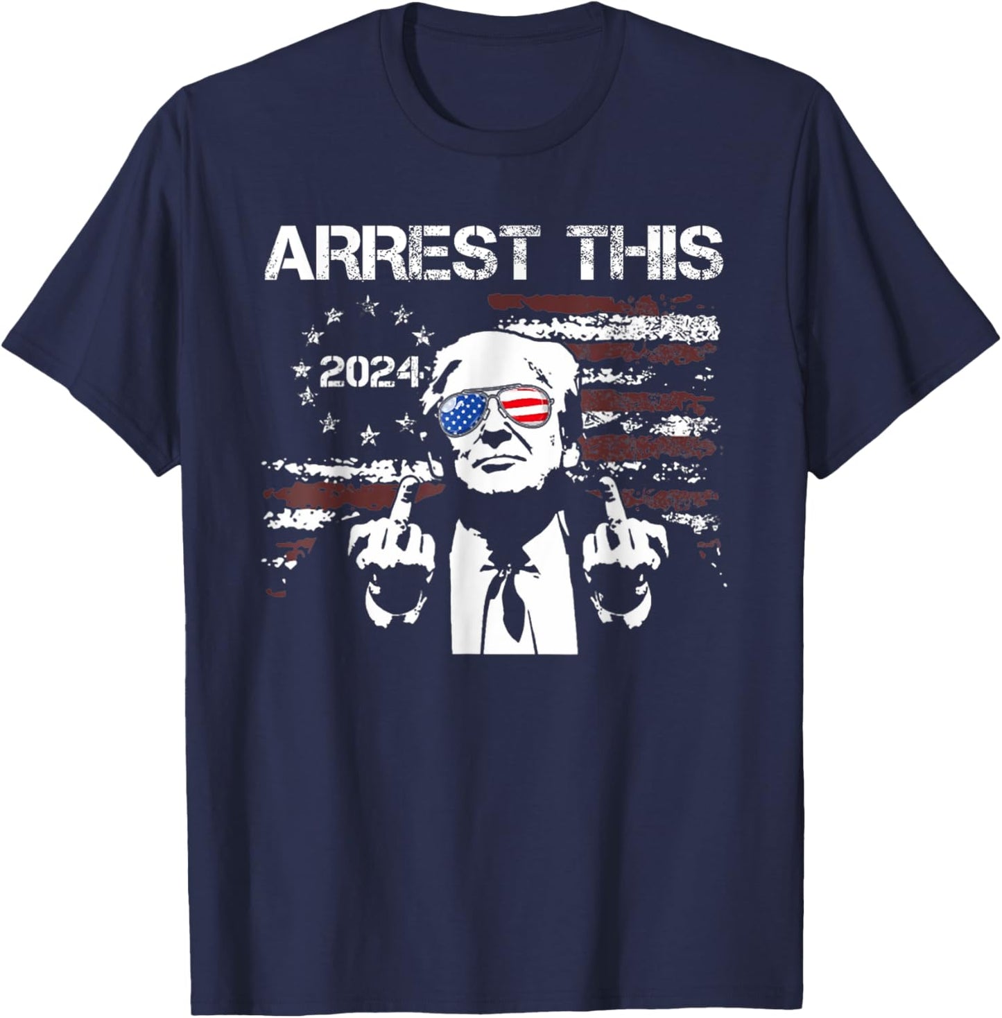 Trump Arrest This American Flag 4th Of July Women Men T-Shirt - T-Shirt | Navy