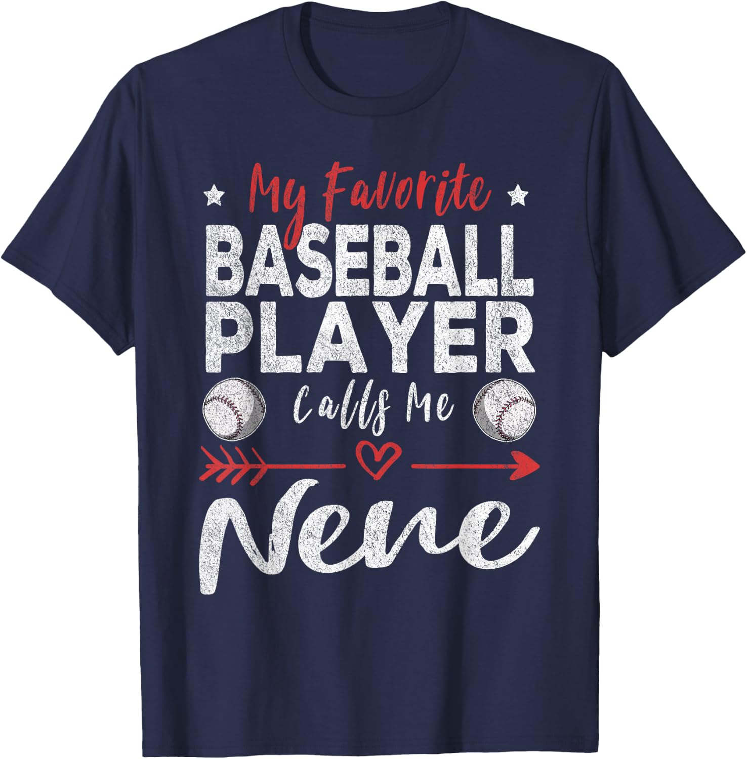 My Favorite Baseball Player Calls Me Nene T-Shirt - T-Shirt | Navy