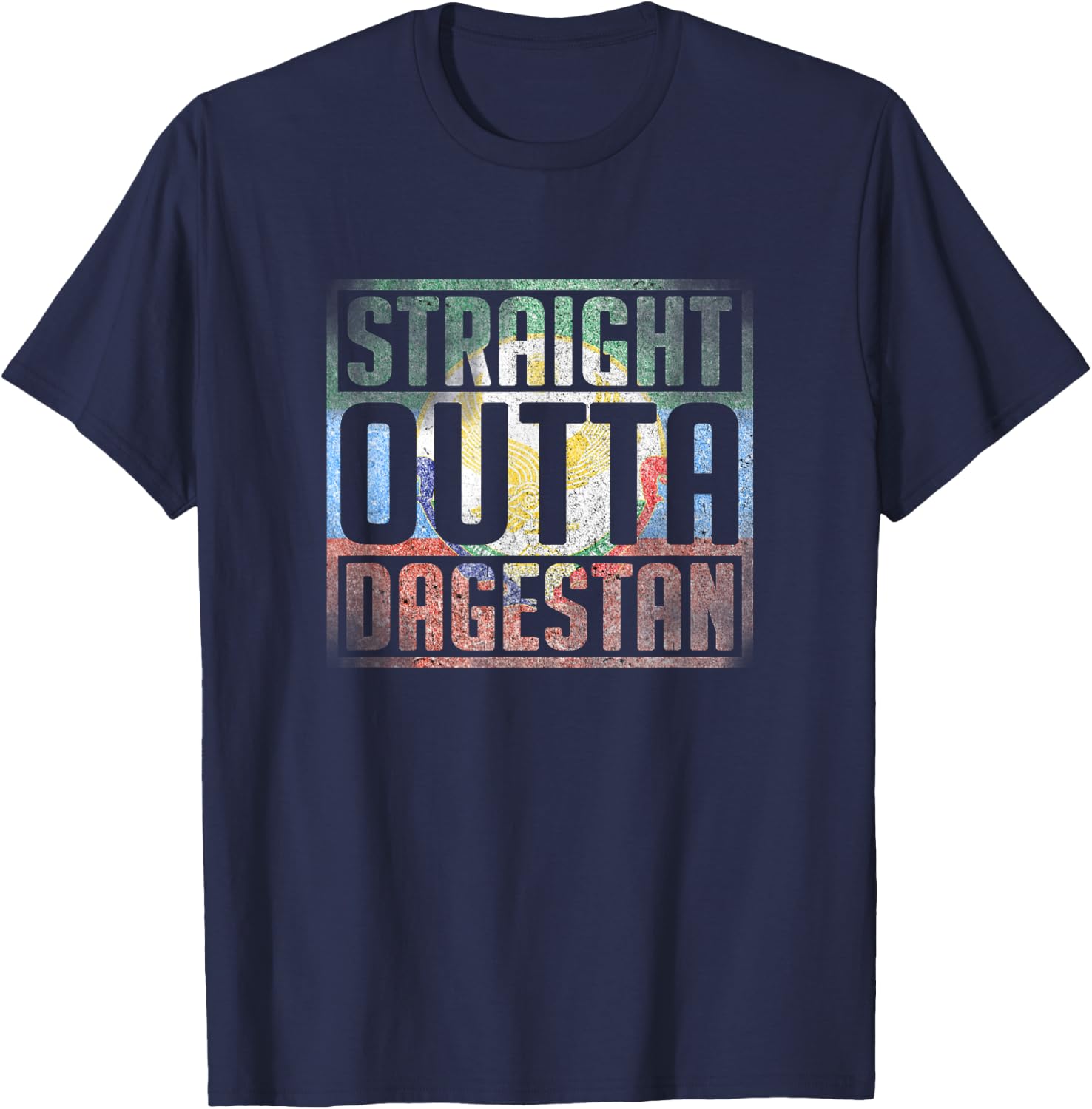 Straight Outta Dagestan, Dagestan Map, Dagestan Flag T-Shirt - T-Shirt | Navy