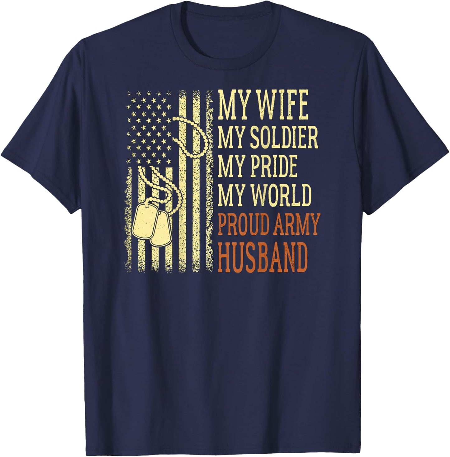 My Wife My Soldier Proud Army Husband Pride Military Spouse T-Shirt - T-Shirt | Navy