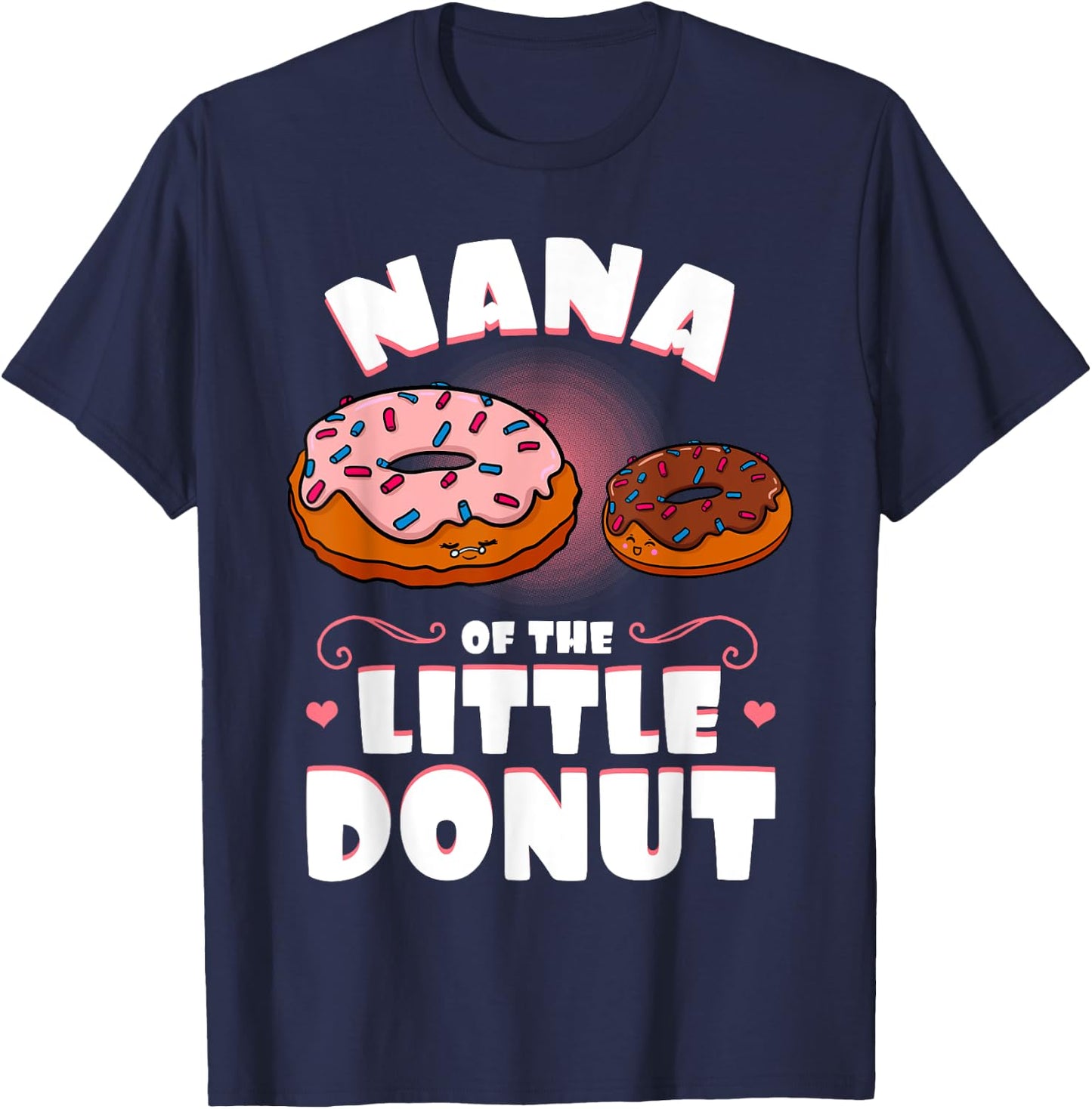Nana Of The Little Donut Gender Reveal Baby Shower T-Shirt - T-Shirt | Navy
