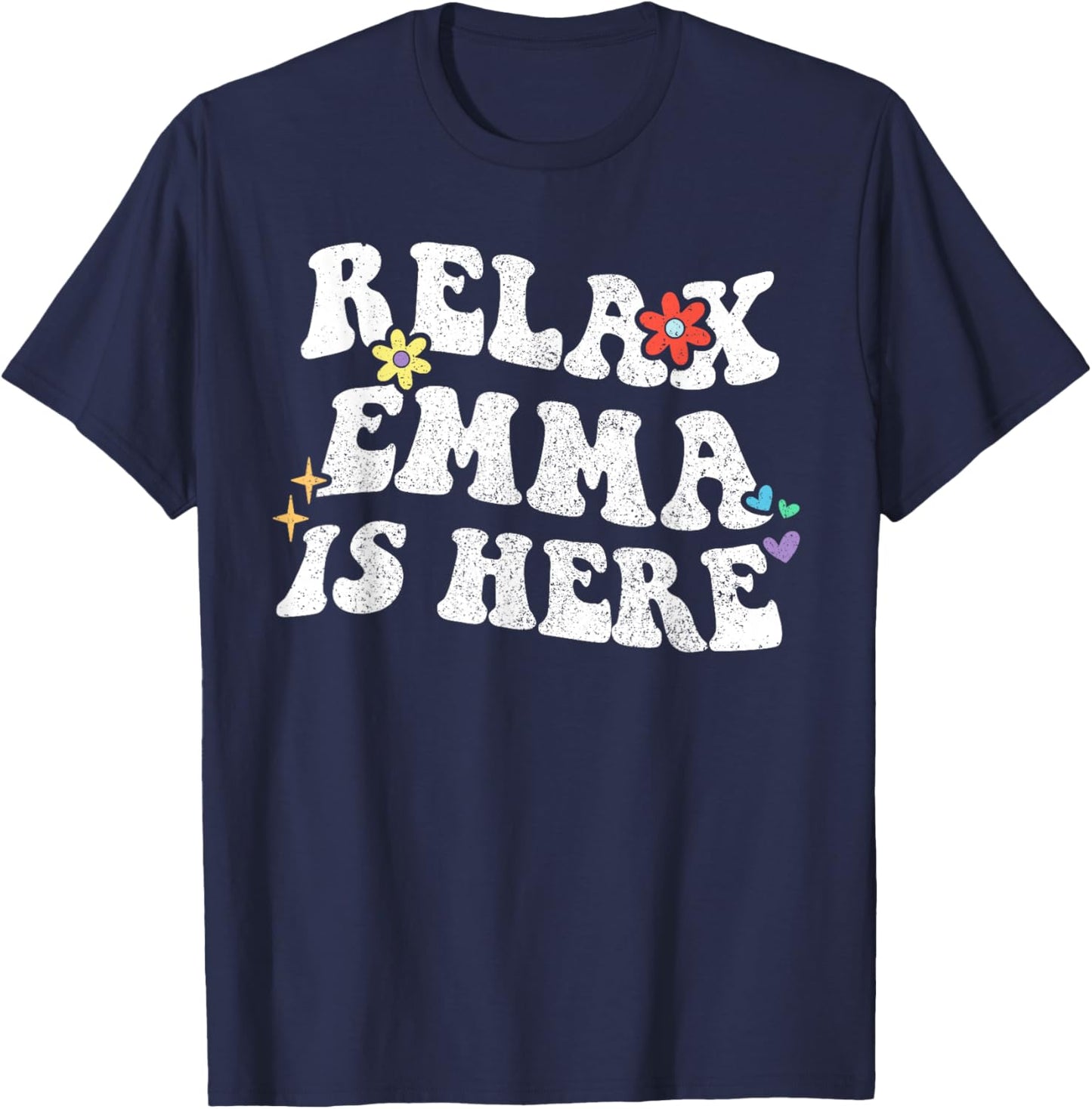 Retro Groovy Relax EMMA Is Here Funny Mother's Day Name T-Shirt - T-Shirt | Navy