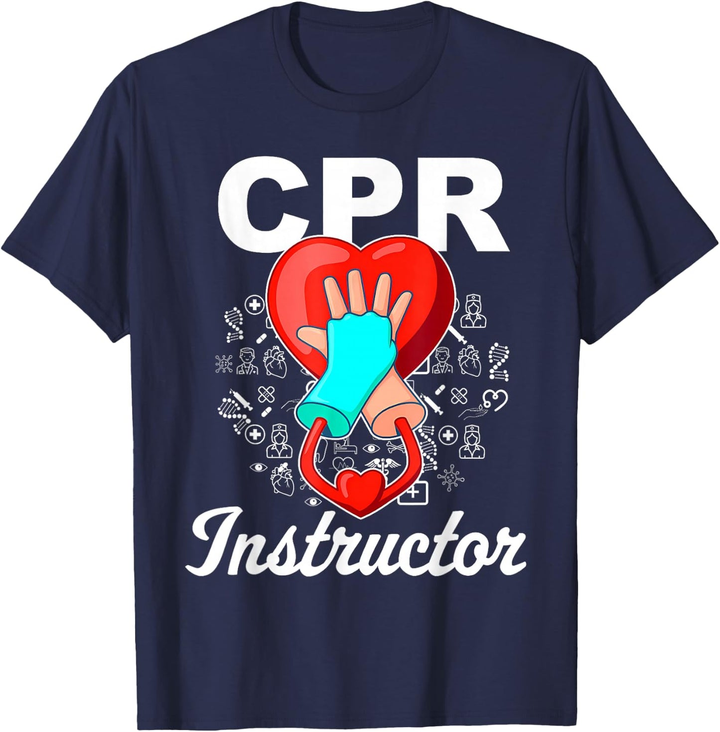 CPR Instructor Emergency First Aid AED Certified CPR Nurse T-Shirt - T-Shirt | Navy