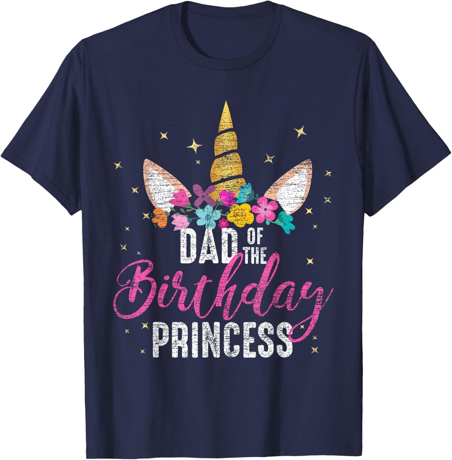 Dad Of The Birthday Princess Father Gifts Unicorn Birthday T-Shirt - T-Shirt | Navy