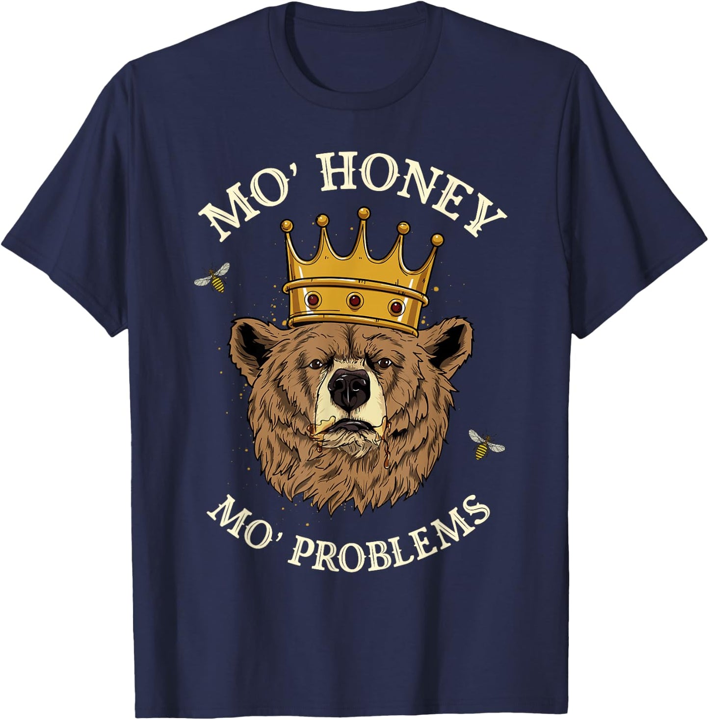 Mo Honey Mo Problems Rap King Hip Hop Legend Grizzly Bear T-Shirt - T-Shirt | Navy