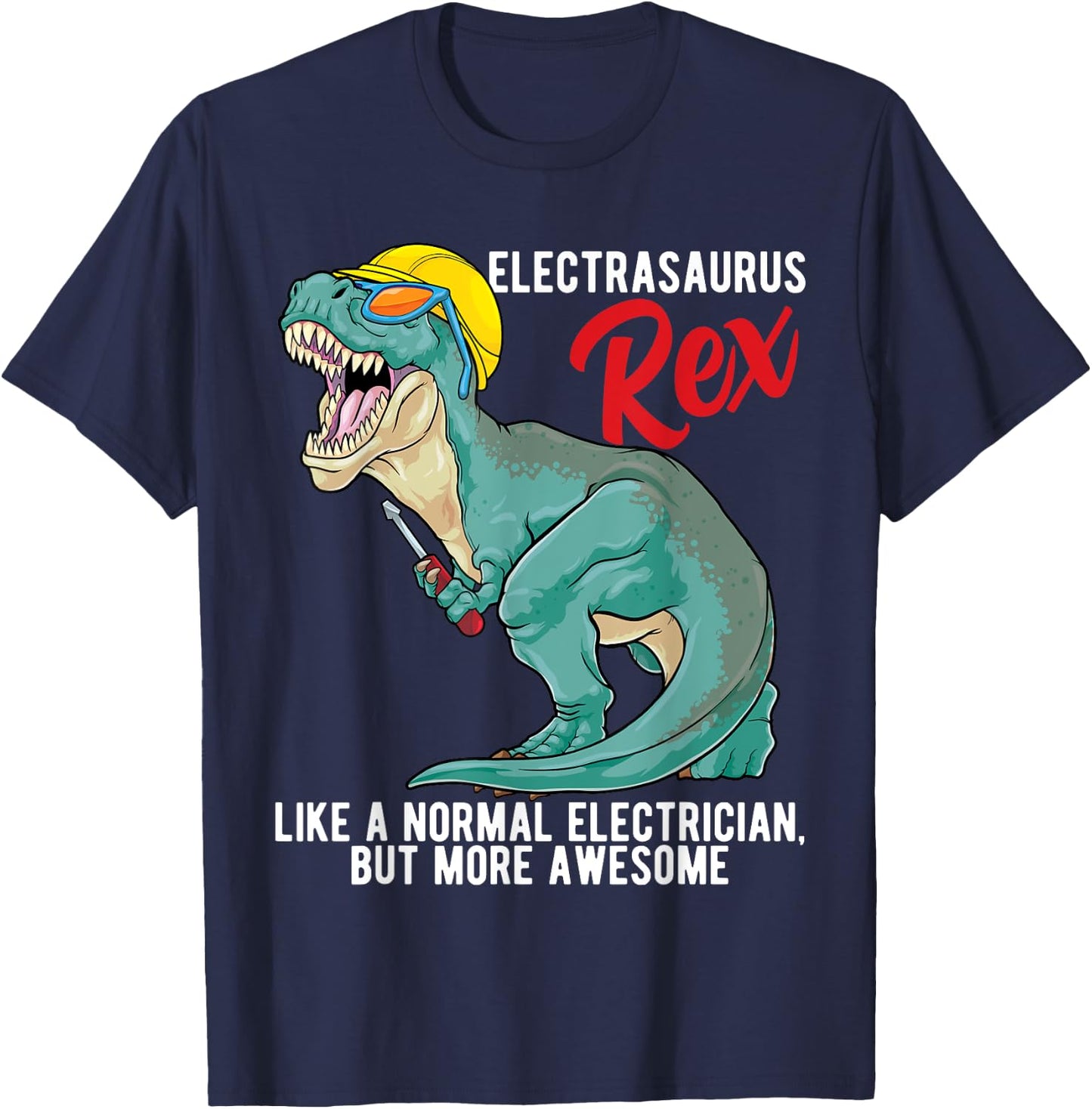 Dinosaur Shirt Electrasaurus Rex Electrician Dinosaur T-Shirt - T-Shirt | Navy