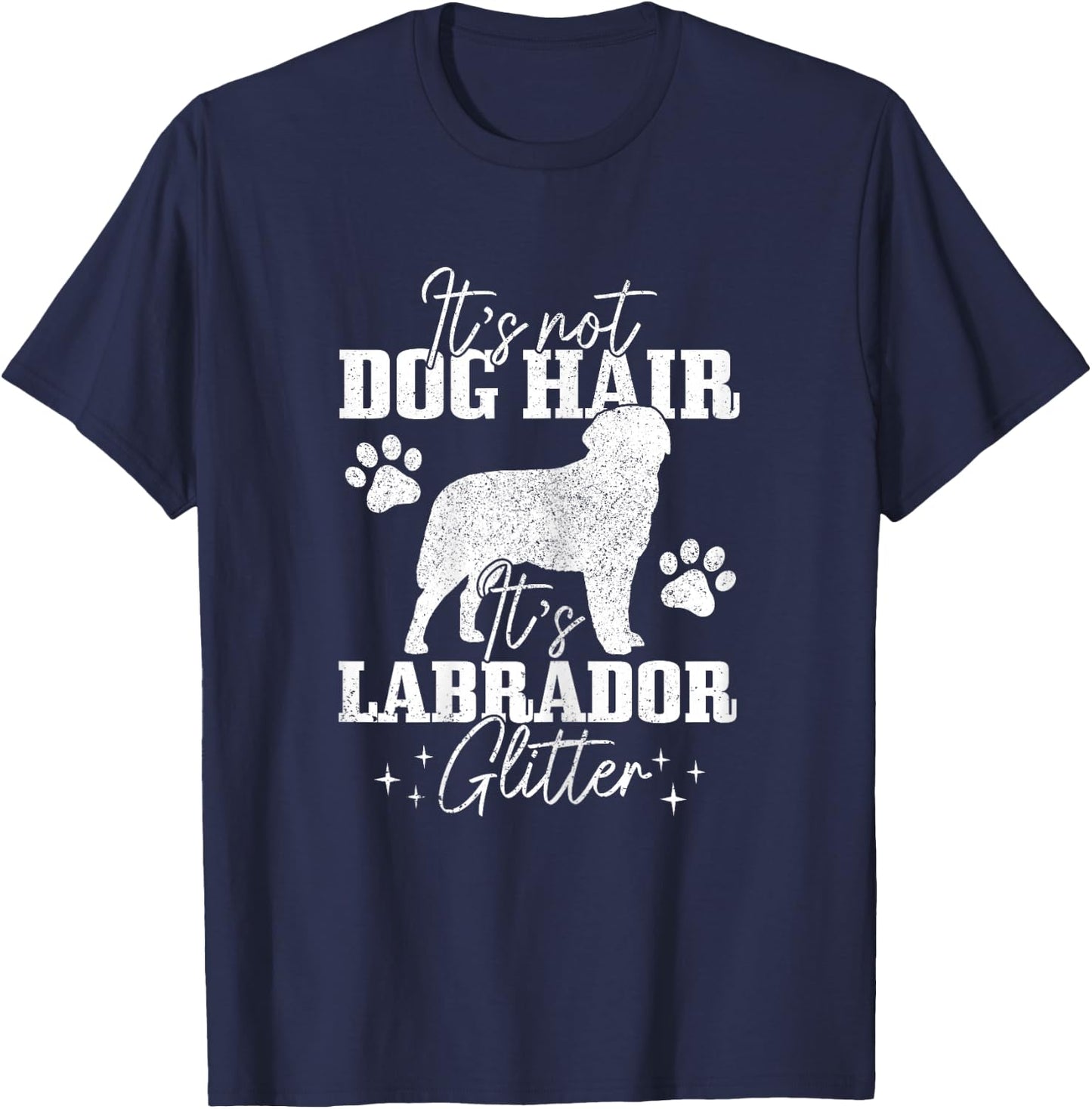 It's Not Dog Hair It's LabradorGlitter Funny Lab Dog Mom Girls Kids T-Shirt - T-Shirt | Navy