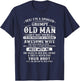 I'm A Spoiled Grumpy Old Man - Awesome Wife Born In June T-Shirt - T-Shirt | Navy
