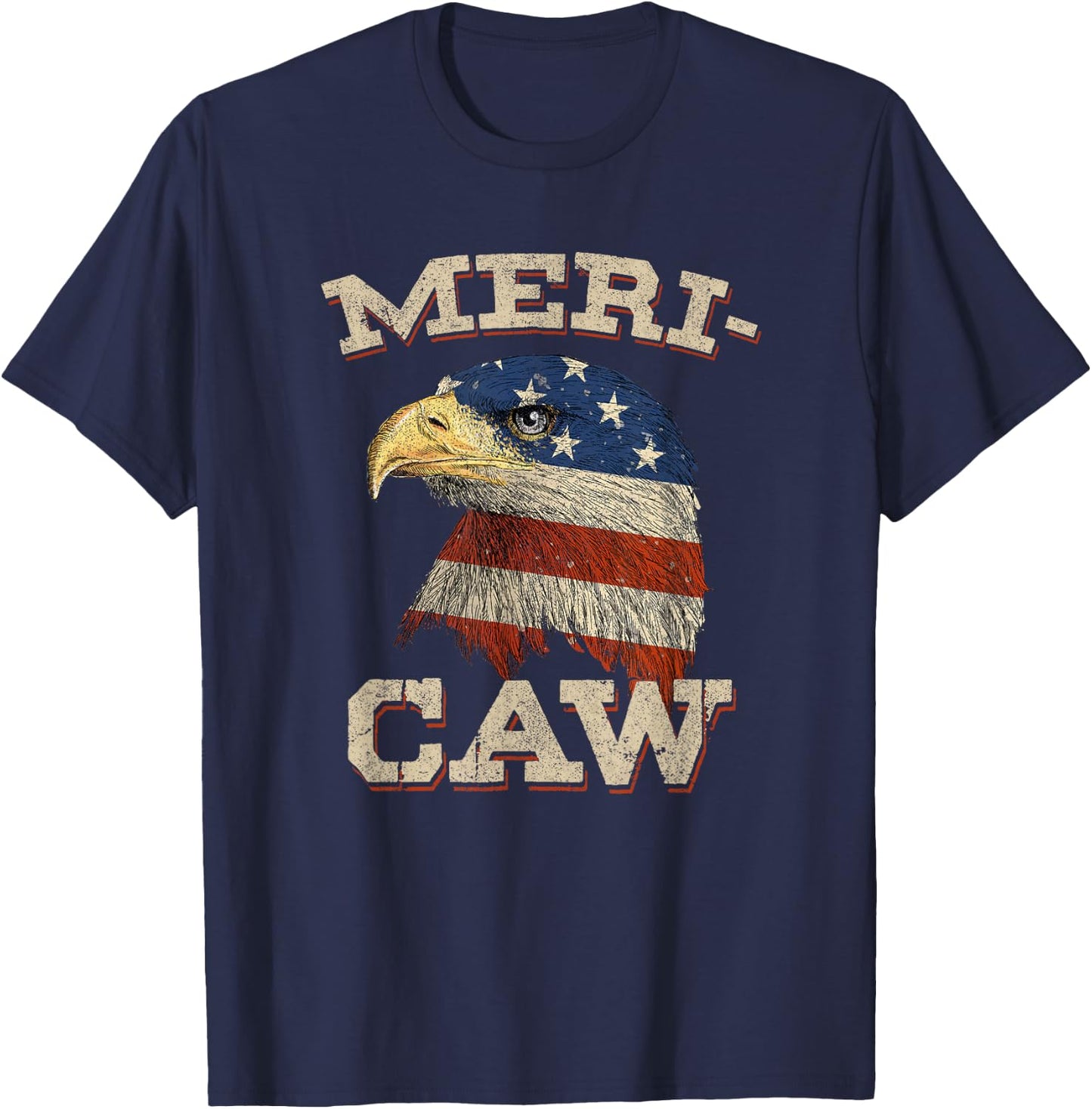 Eagle Meri - Caw Merica 4th of July American Flag USA Women Men T-Shirt - T-Shirt | Navy