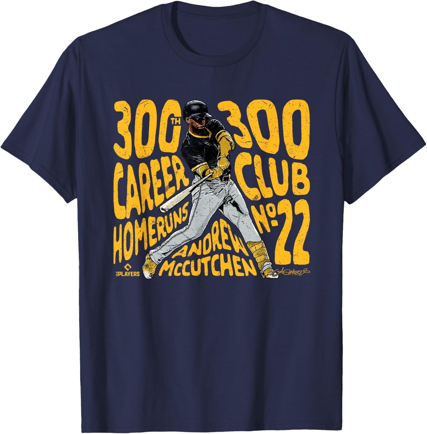 300 Club 300th Career Homeruns Andrew McCutchen Pittsburgh T-Shirt - T-Shirt | Navy