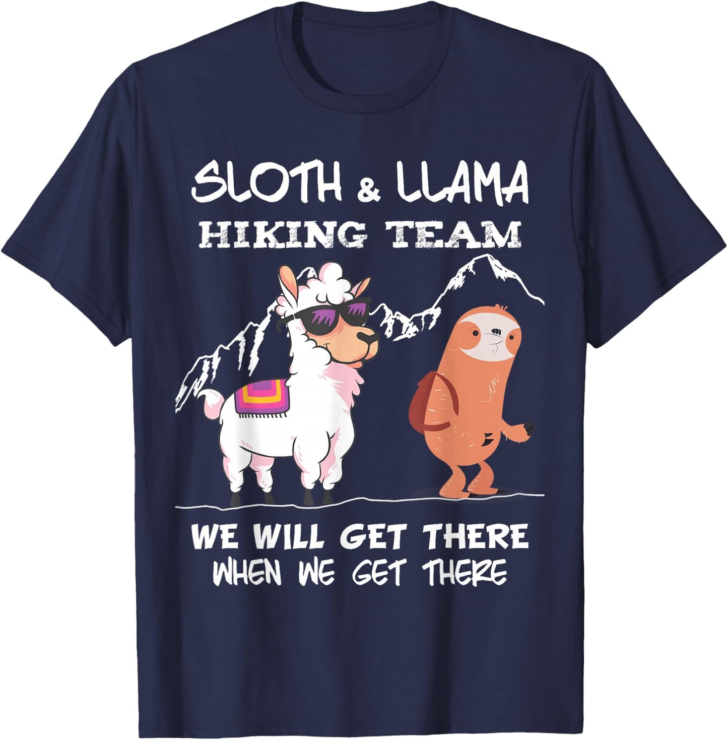 Sloth Hiking Team - Sloth Llama Hiking Mountaineering Mountains T-Shirt - T-Shirt | Navy