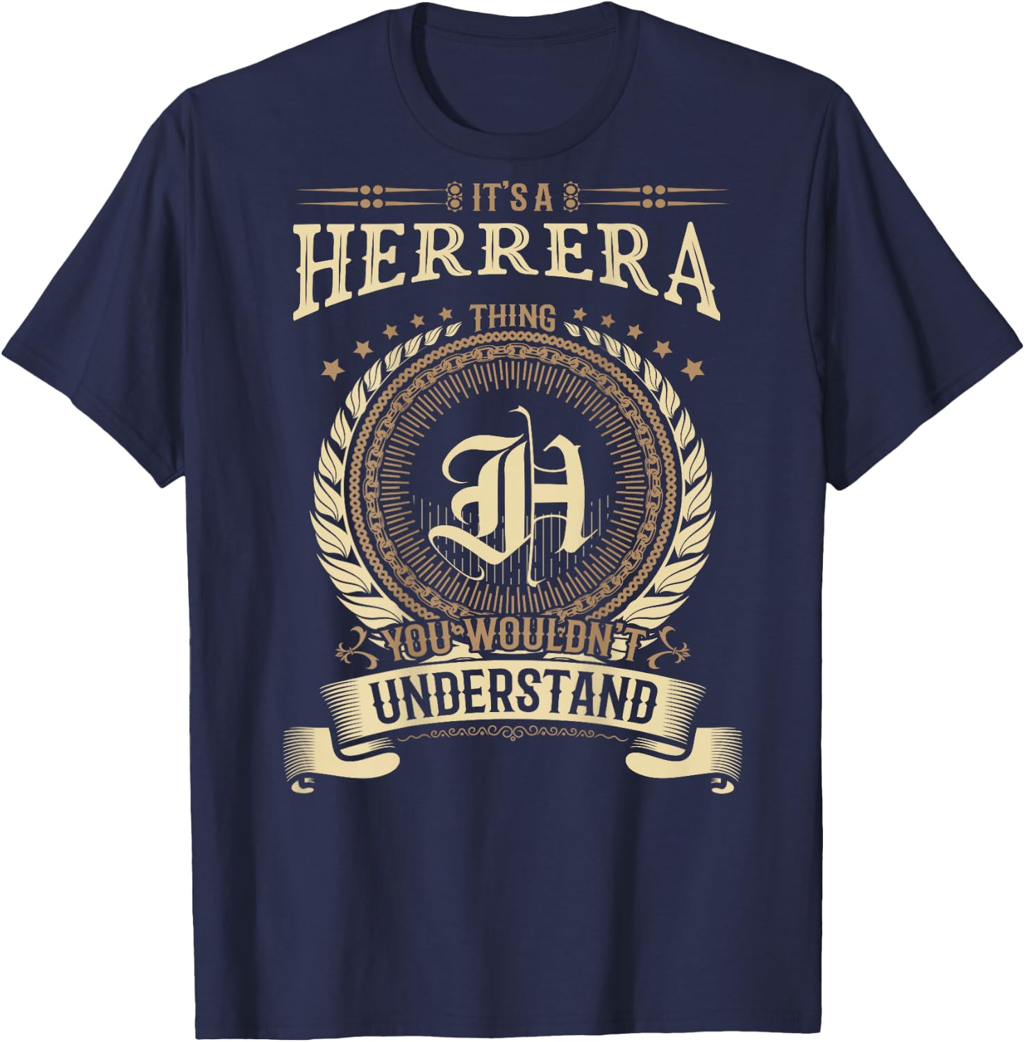 Herrera Thing You Wouldn't Understand Family BACKPRINT T-Shirt - T-Shirt | Navy