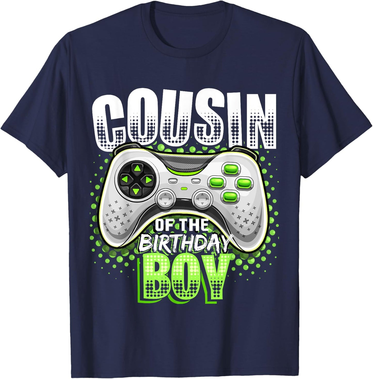 Cousin of the Birthday Boy Matching Video Game Birthday Gift T-Shirt - T-Shirt | Navy