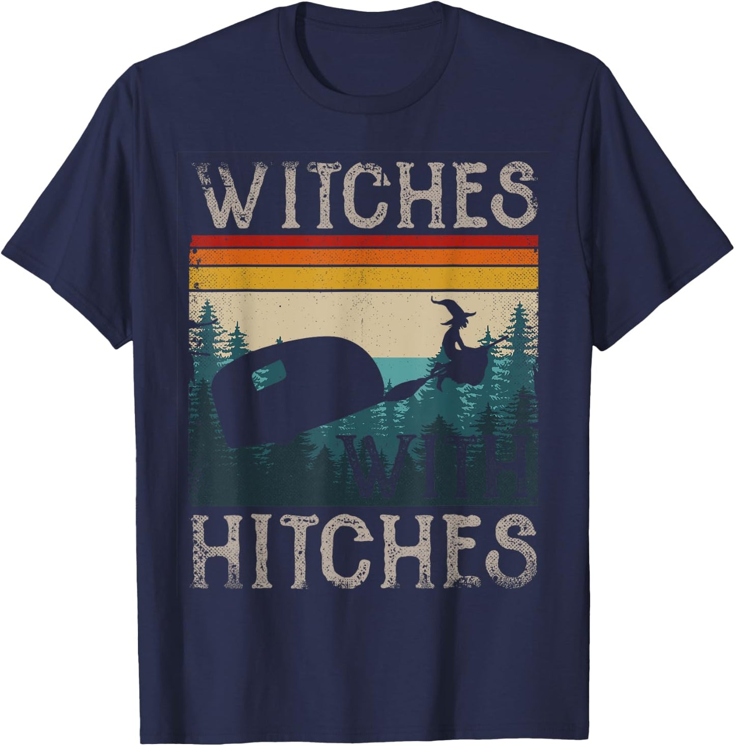 Witches With Hitches Funny Caravan Women RV Camping T-Shirt - T-Shirt | Navy