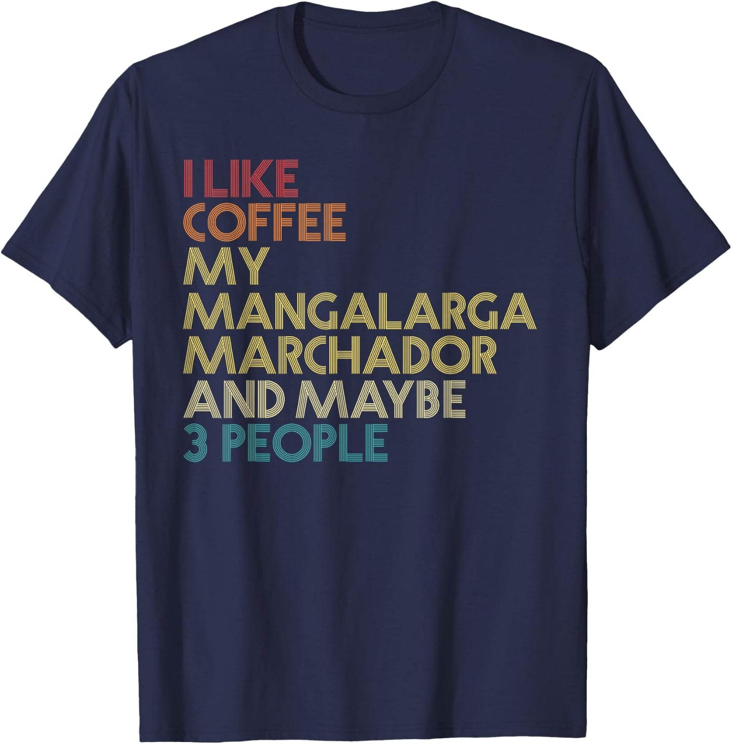 Mangalarga Marchador Horse Owner Gift Coffee Vintage Retro T-Shirt - T-Shirt | Navy