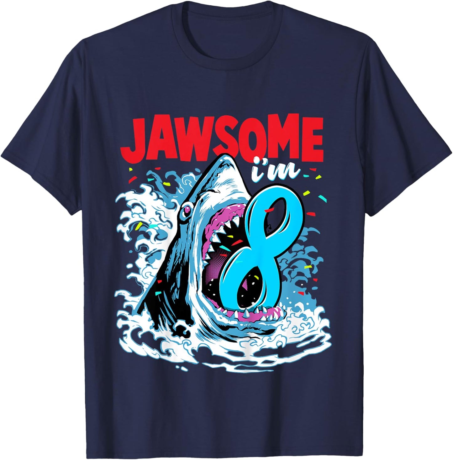 8th Birthday Shirt Shark Birthday Party Gifts for Kids 8 yr T-Shirt - T-Shirt | Navy