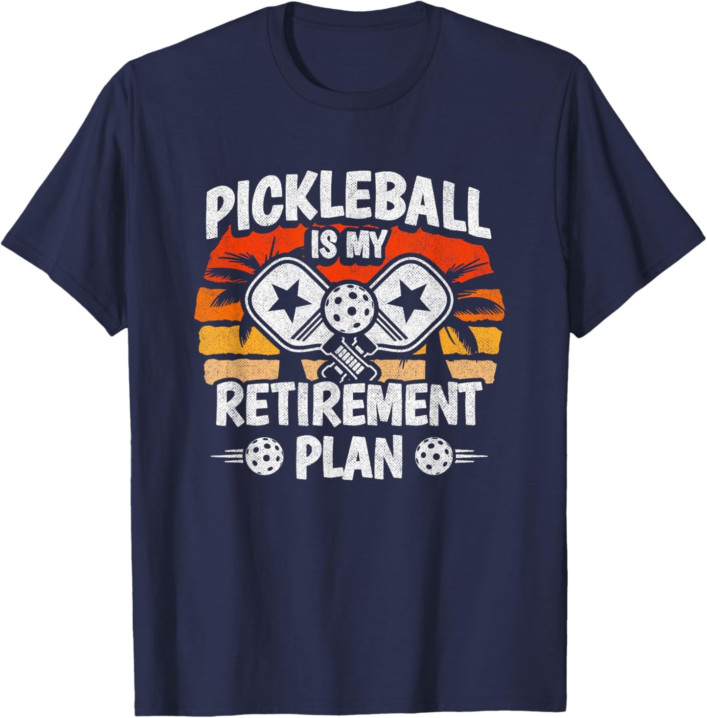 Pickleball Player - Pickleball Retirement - Funny Pickleball T-Shirt - T-Shirt | Navy
