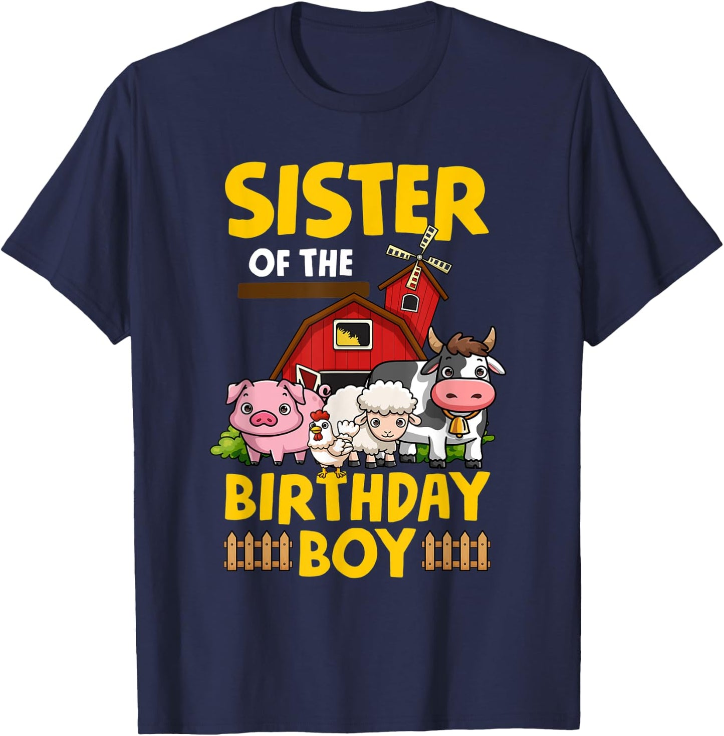 Sister Of The Birthday Boy Farm Animals Barnyard Party T-Shirt - T-Shirt | Navy