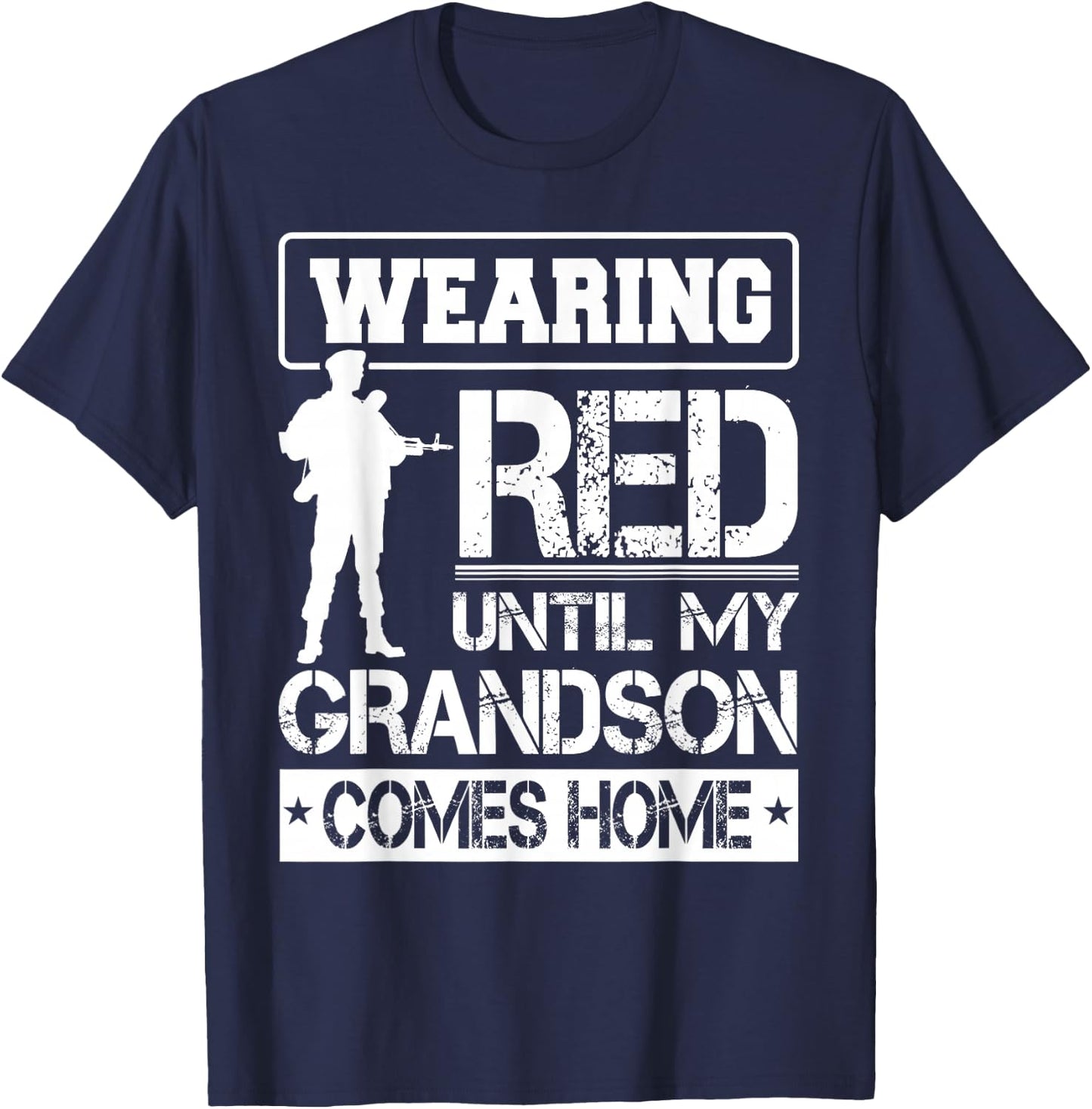 Red Friday For My Grandson Military Troops Deployed Wear T-Shirt - T-Shirt | Navy