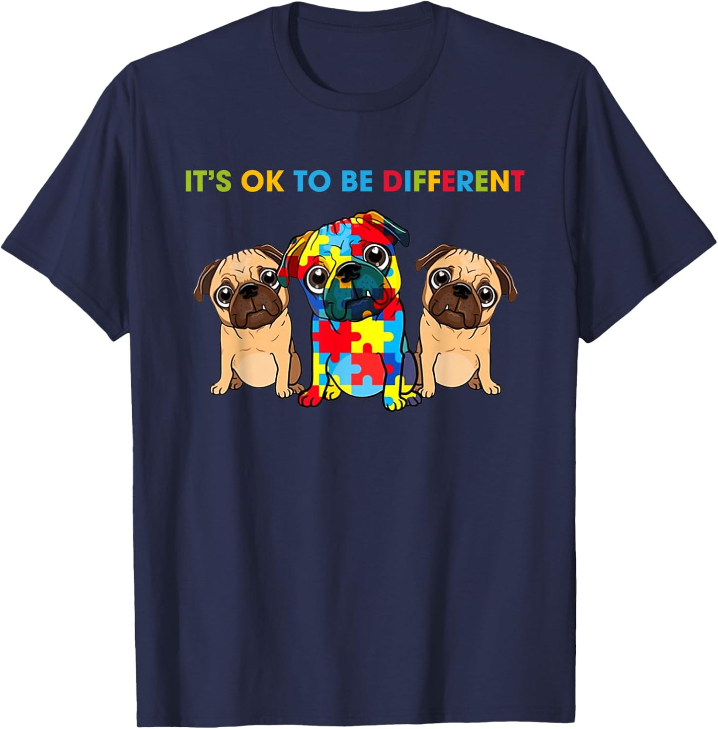 It's Ok to Be Different Three Pugs Autism Awareness T-Shirt - T-Shirt | Navy