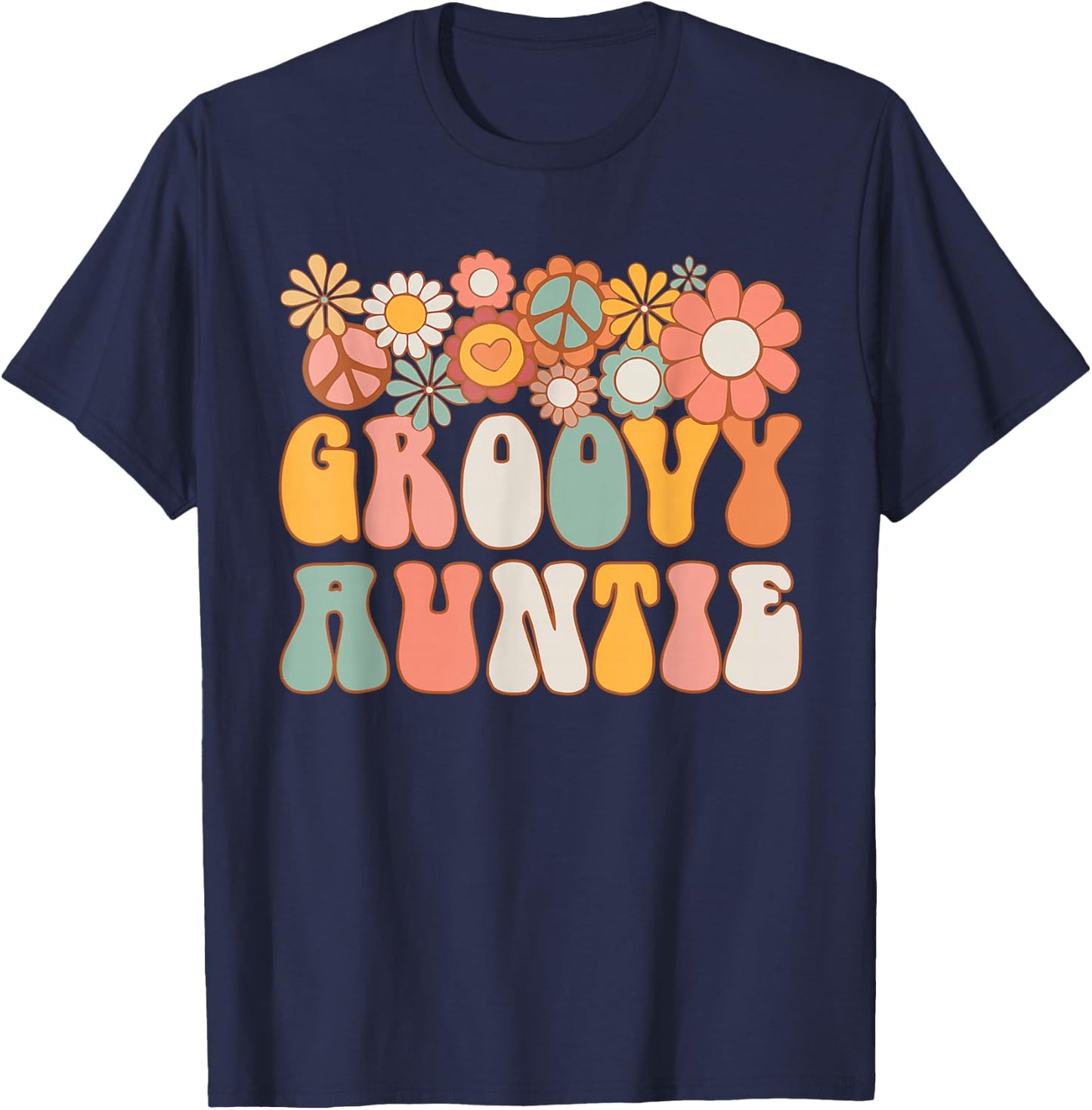 Groovy Auntie Retro 60s 70s Hippie Family Best Aunt Ever T-Shirt - T-Shirt | Navy