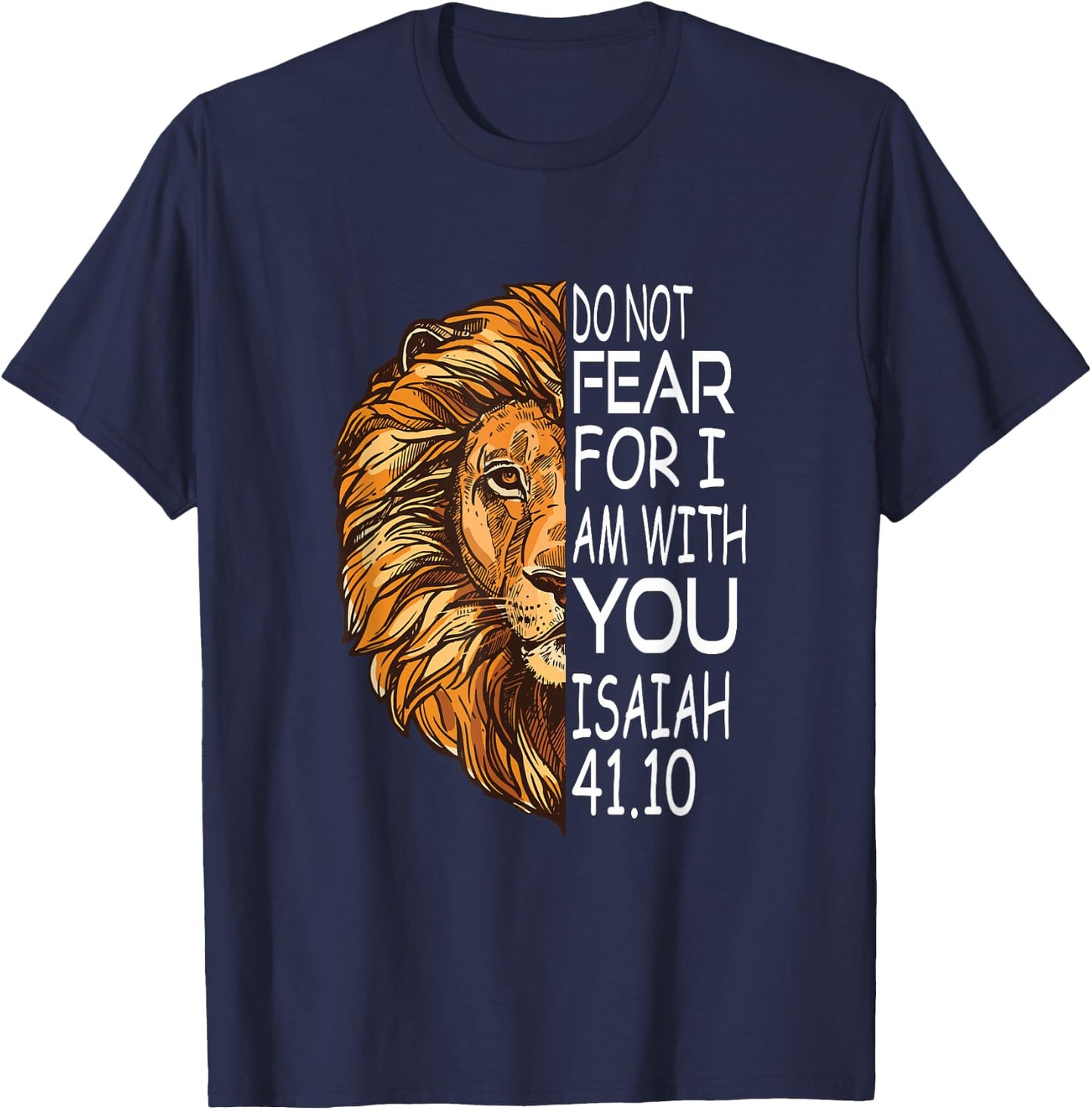 Christian Religious Bible Verse Sayings Lion Fear Scripture T-Shirt - T-Shirt | Navy