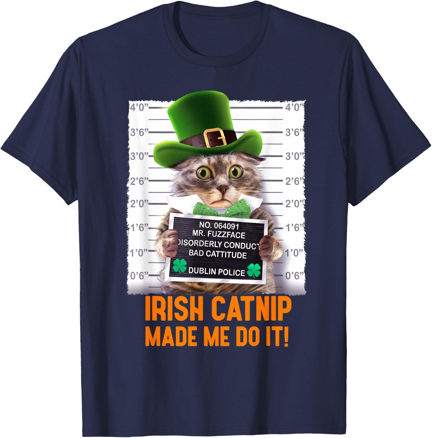 Irish Catnip Made Me Do It! Funny St. Patrick's Day Cat T-Shirt - T-Shirt | Navy
