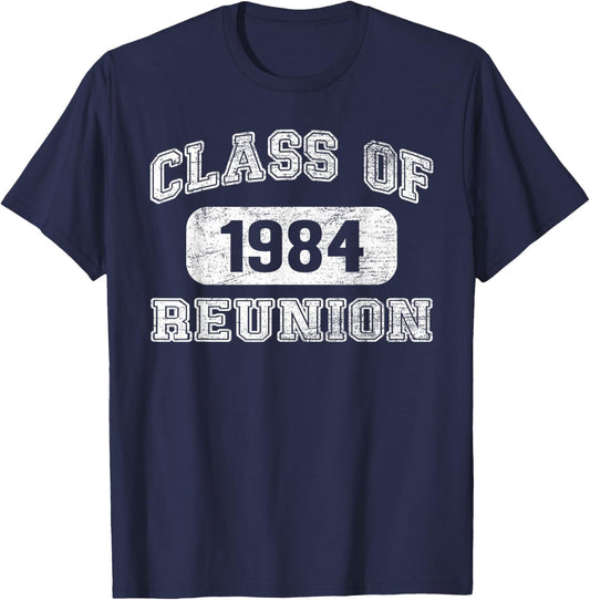 Class of 1984 Reunion 40th Graduation Classmate Matching T-Shirt - T-Shirt | Navy