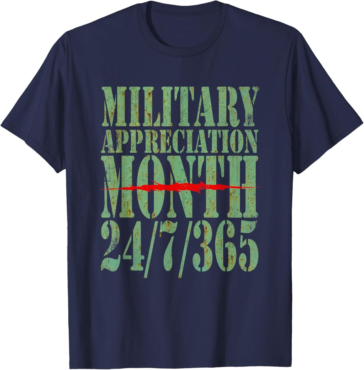 Military Appreciation Month 24/7/365 Veteran Appreciation T-Shirt - T-Shirt | Navy
