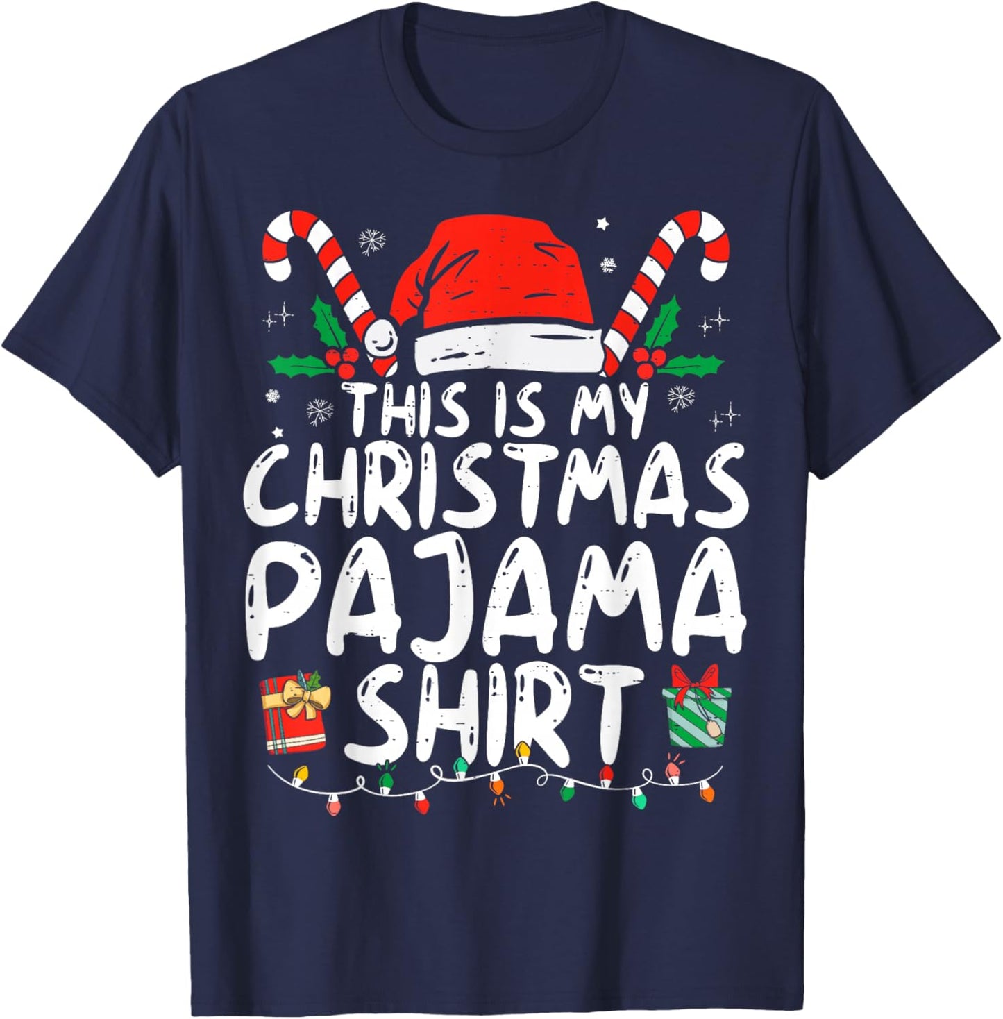This Is My Christmas Pajama Shirt Funny Xmas PJs Men Women T-Shirt - T-Shirt | Navy