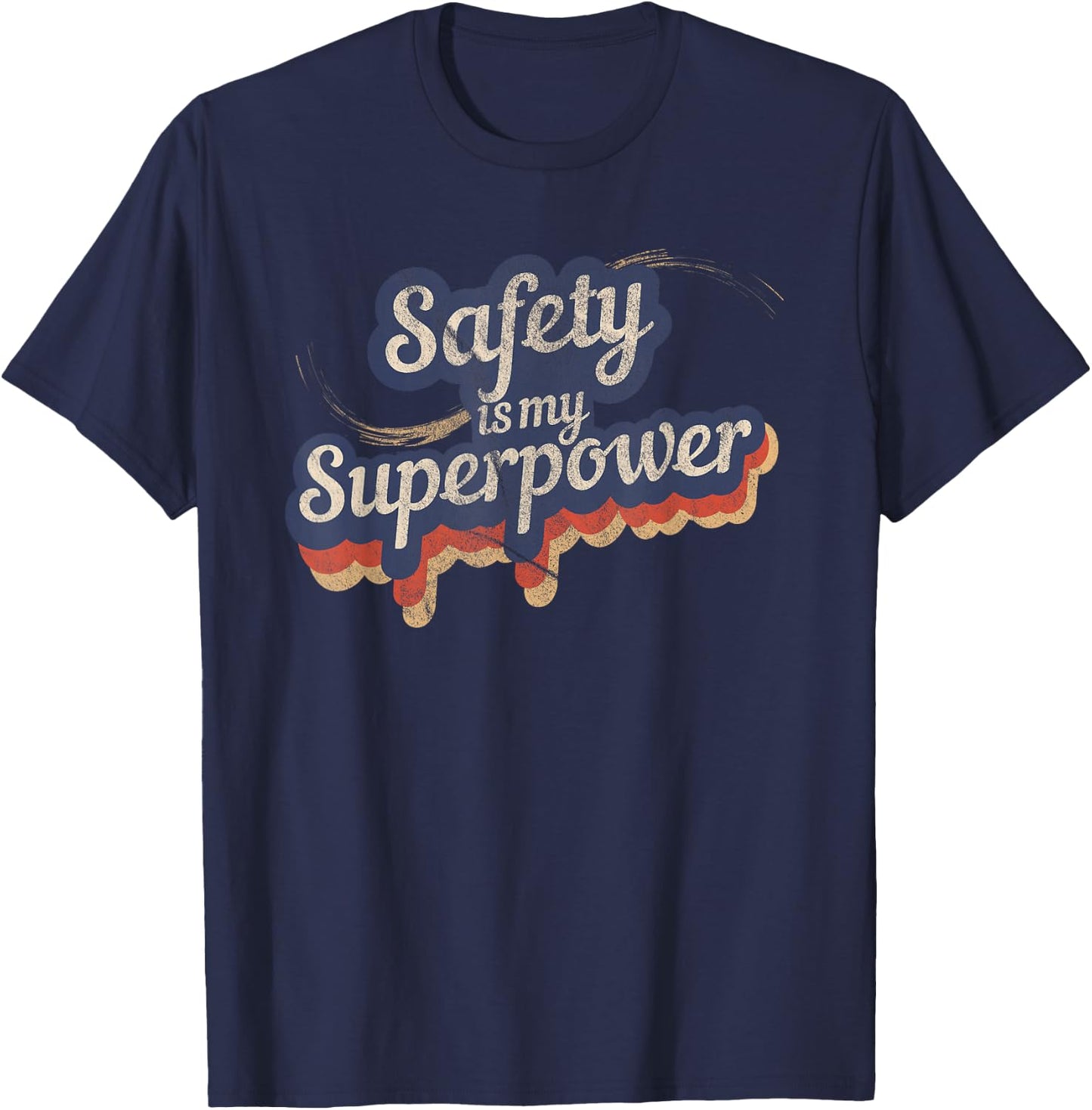 Safety Is My Superpower Safety T-Shirt - T-Shirt | Navy