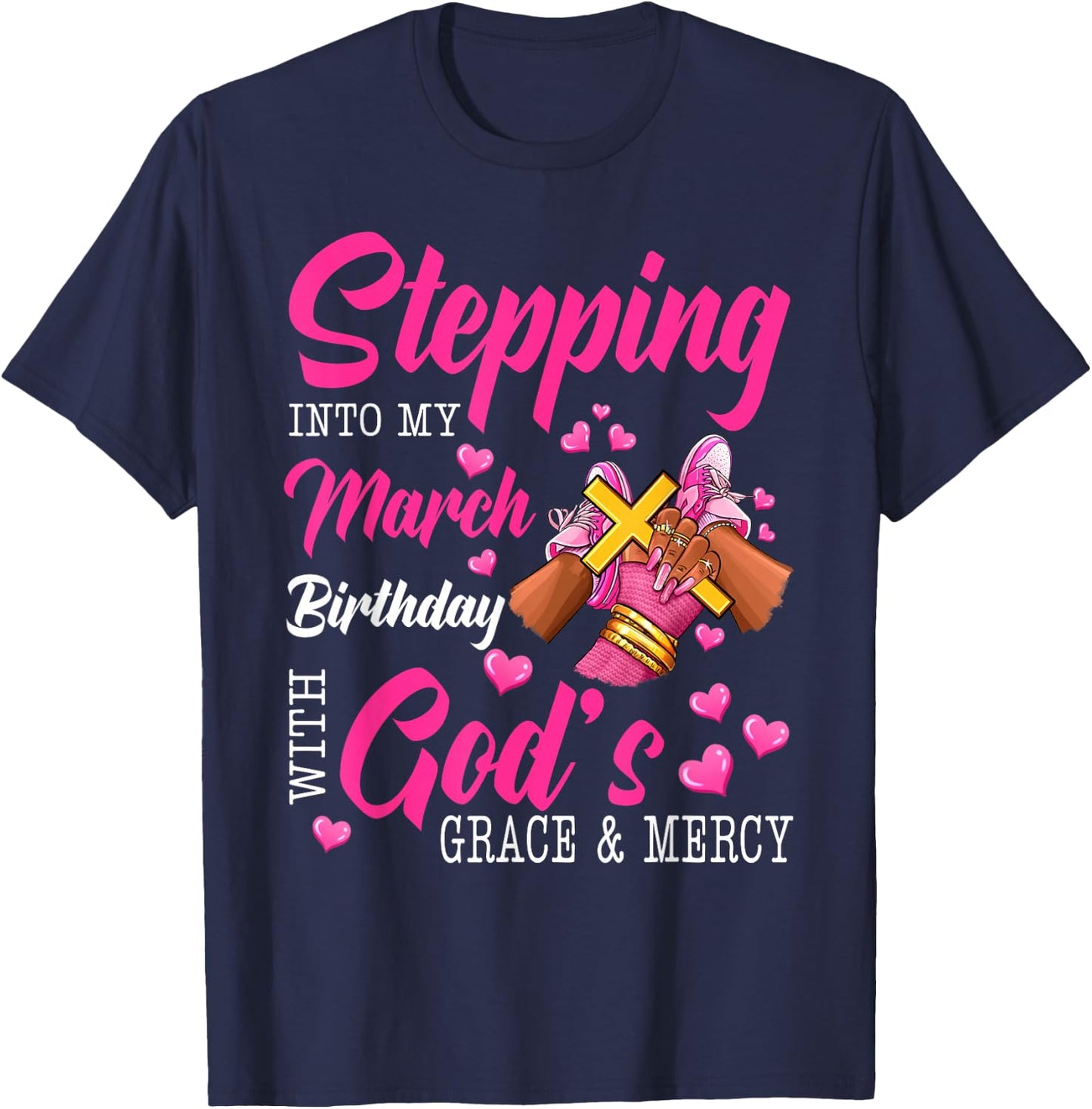 Stepping Into March Girls Birthday Black Women Shoes T-Shirt - T-Shirt | Navy
